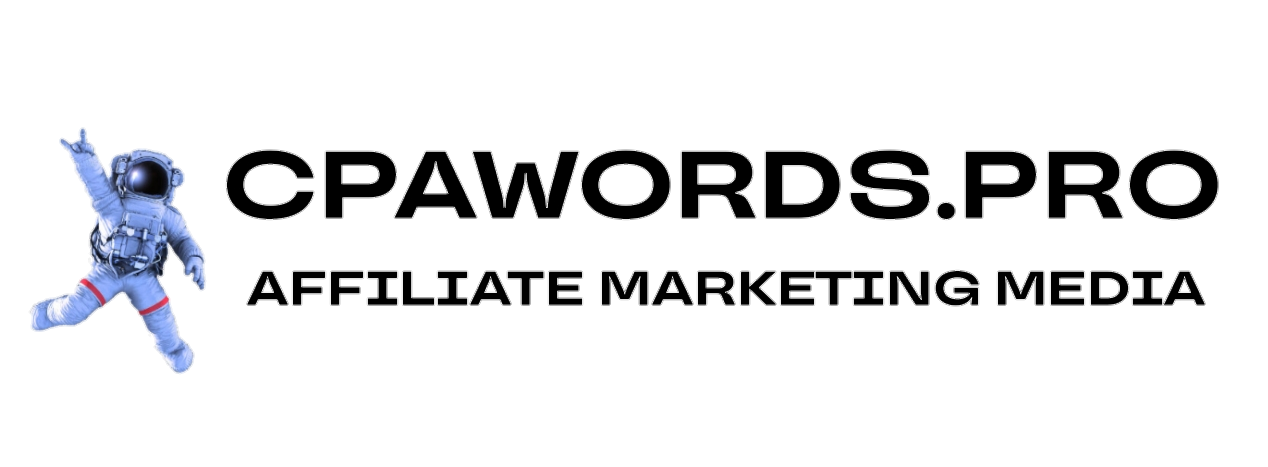 CPAWORDS.COM | AFFILIATE MARKETING | CPA NETWORKS | AFFILIATE PROGRAMMS | AFFILIATE TOOLS | CPA OFFERS | CPA EVENTS AND MORE